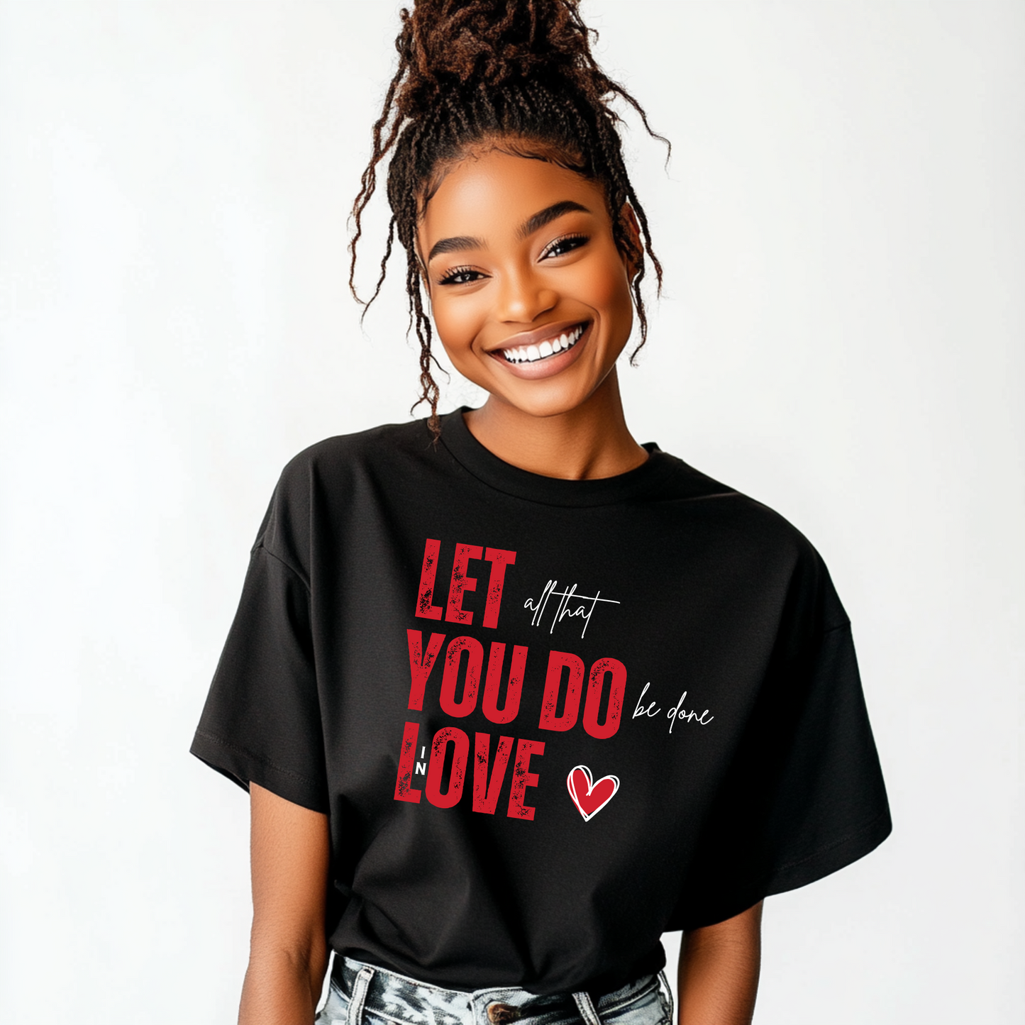 Let All You Do T-shirt